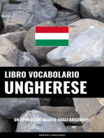 Libro Vocabolario Ungherese: Un Approccio Basato sugli Argomenti