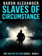 Slaves of Circumstance