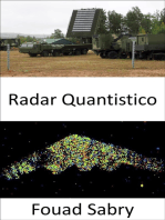 Radar Quantistico: Mantenendo la promessa di rilevare armi invisibili e portare avanti il prossimo capitolo tra difesa e attacco in guerra