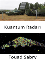 Kuantum Radarı: Gizli silahları tespit etme sözünü tutmak ve savaşta savunma ve saldırı arasında bir sonraki bölümü getirmek