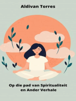 Op die pad van Spiritualiteit en Ander Verhale