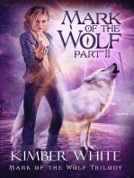 Mark of the Wolf: Part II: Mark of the Wolf Trilogy, #2