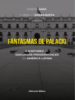 Fantasmas de palacio: Escritores de discursos presidenciales en América Latina