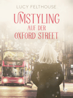 Umstyling auf der Oxford Street