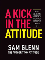 A Kick In The Attitude!