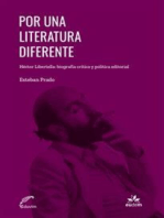 Por una literatura diferente: Recorridos por la obra de Héctor Libertella