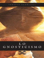 Lo Gnosticismo: Storia di antiche lotte religiose