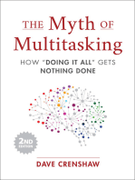 The Myth of Multitasking: How "Doing It All" Gets Nothing Done