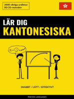 Lär dig Kantonesiska - Snabbt / Lätt / Effektivt: 2000 viktiga ordlistor