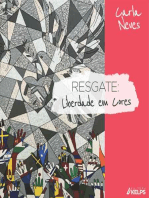 RESGATE:: LIBERDADE EM CORES