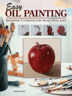 Easy Oil Painting: Beginner Tutorials for Small Still Life