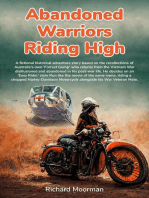 Abandoned Warriors Riding High