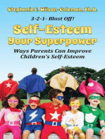 Self-Esteem Your Superpower. Ways Parents Can Improve Children's Self-Esteem