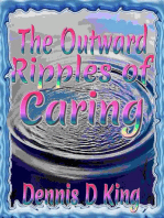 The Outward Ripples of Caring