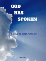 God Has Spoken: Essays on Bible Authority