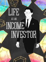 Life as an Income Investor: Financial Freedom, #72