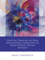 Fractal Families in New Millennium Narrative by Afro-Puerto Rican Women