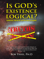 Is God's Existence Logical? Scientific Truths vs. Myths Called Science.
