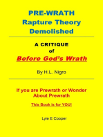 Pre-Wrath Rapture Theory Demolished! A Critique of Before God's Wrath