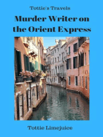 Murder Writer on the Orient Express: Tottie's Travels