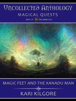Magic Feet and the Xanadu Man