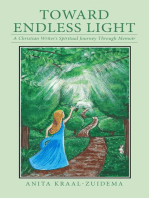 Toward Endless Light: A Christian Writer's Spiritual Journey Through Memoir