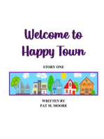WELCOME TO HAPPY TOWN