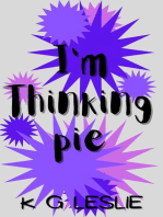 I'm Thinking Pie