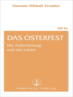 Das Osterfest: Die Auferstehung und das Leben