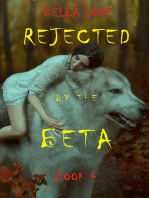 Rejected by the Beta