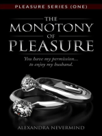 The Monotony of Pleasure (Pleasure Series Book One)