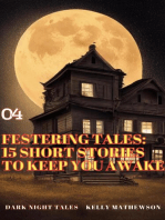 Festering Tales: 15 Short Stories To Keep You Awake: Dark Night Tales, #4