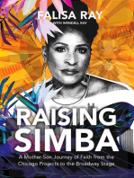 Raising Simba: A Mother-Son Journey of Faith from the Chicago Projects to the Broadway Stage