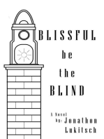 Blissful be the Blind: A Mystery Novel