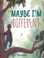 Maybe I'm Different