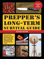 Prepper's Long-Term Survival Guide, 2nd Edition: Food, Shelter, Security, Off-the-Grid Power and More Life-Saving Strategies for Self-Sufficient Living (Expanded and Revised)