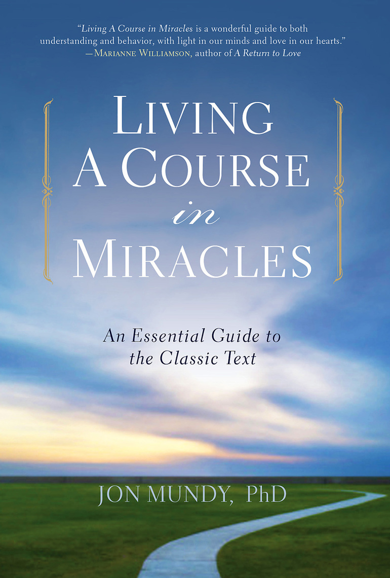 Living: A Course in Miracles by Jon Mundy (Ebook) - Read free for 30 days