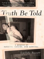 Truth Be Told: A Memoir of Success, Suicide, and Survival