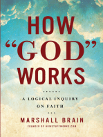 How "God" Works: A Logical Inquiry on Faith