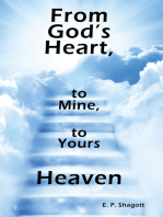 From God's Heart, to Mine, to Yours: Heaven