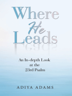 Where He Leads: An In-Depth Look at the 23Rd Psalm