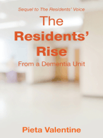 The Residents’ Rise: From a Dementia Unit