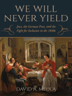 "We Will Never Yield": Jews, the German Press, and the Fight for Inclusion in the 1840s