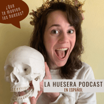 La Huesera Podcast - Español