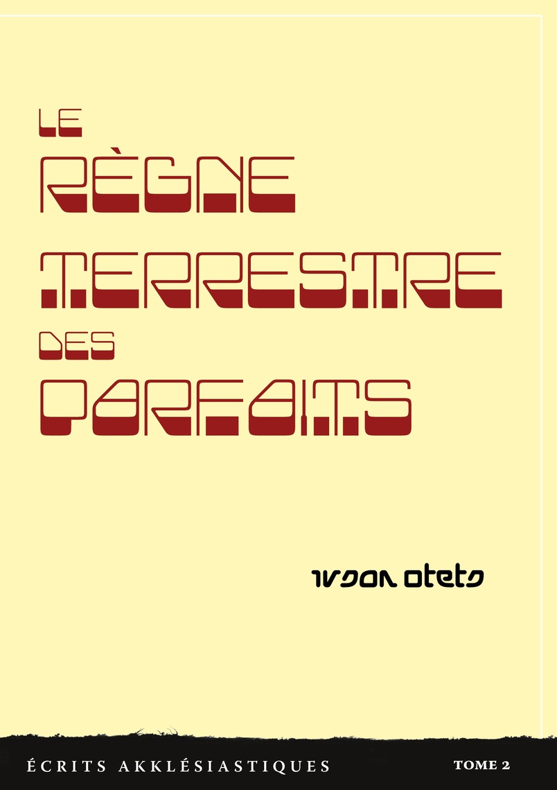 Le règne terrestre des parfaits de Ivsan Otets (Livre électronique ...