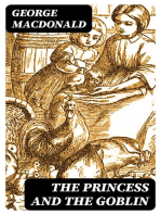 The Princess and the Goblin: Including "The Princess and Curdie"