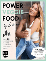 Power-Veggie-Food by Evelina: Über 60 vegetarische Rezepte für Bowls, Bars, Bites and more – Dein High Protein Kick in maximal 30 Minuten!