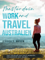 Master dein Work and Travel Australien: vom Visum bis zu Geld verdienen, Organisiere dich Selbst