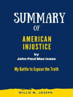 Summary of American Injustice By John Paul Mac Isaac: My Battle to Expose the Truth