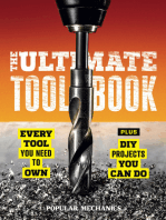 Popular Mechanics The Ultimate Tool Book: Every Tool You Need to Own